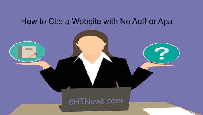 How to Cite a Website With No Author APA
