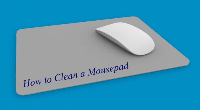 Important Details on How to Clean a Mousepad how to clean a mousepad