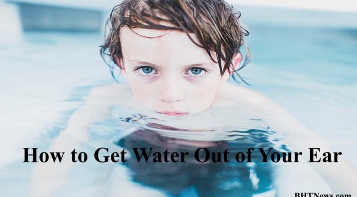How to Get Water Out of Your Ear Or Fluid in the Ear at Home | 9 Easy Methods how to get water out of your ear