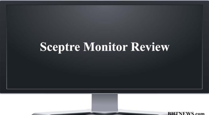 Best Sceptre Monitor Review | 4 Awesome Monitors Sceptre Monitor Review