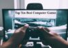 The Top 10 Best Computer Games best computer games