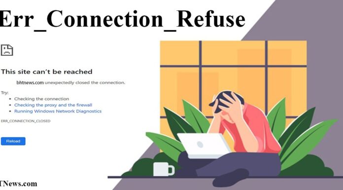 How To Fix Err_Connection_Refused |12 Tips Err_Connection_Refused