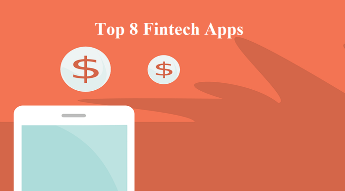 Top 8 Fintech Apps That You Should Be Using Today fintech