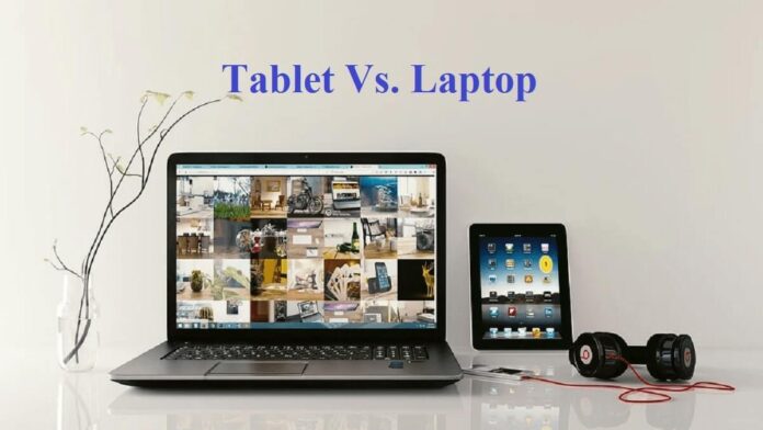 tablet vs laptop which is better?