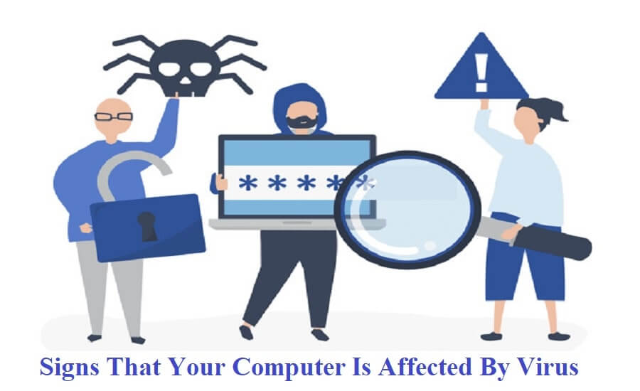 6 Signs That Your Computer Is Affected By Virus