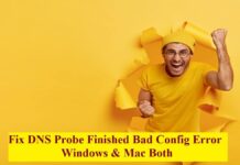 7 Easy Ways to Fix DNS Probe Finished Bad Config Error | For Windows & Mac Both Fix DNS Probe Finished Bad Config Error for windows and mac both