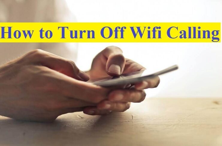 How to Turn Off Wifi Calling