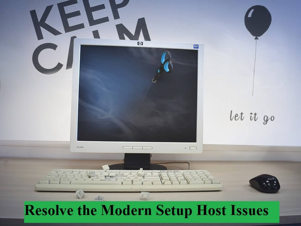 Resolve the Modern Setup Host Issues