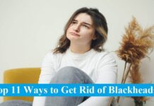 11 Easy Ways to Get Rid of Blackheads | Blackhead Removal easy ways to get rid of blackheads | blackhead removal