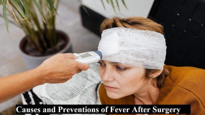 fever after surgery | Causes | Symp