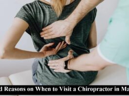 8 Solid Reasons on When to Visit a Chiropractor in Marietta