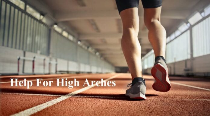 Help For High Arches Help For High Arches