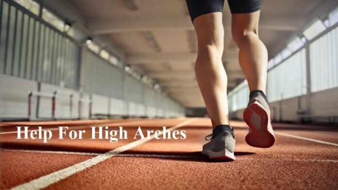 Help For High Arches