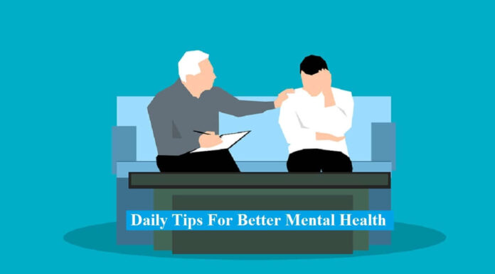 Daily Tips For Better Mental Health Daily Tips For Better Mental Health