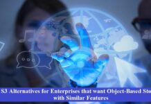 AWS S3 Alternatives for Enterprises that want Object-Based Storage with Similar Features Object-Based Storage