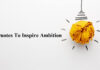 20 Quotes To Inspire Ambition inspiring quotes