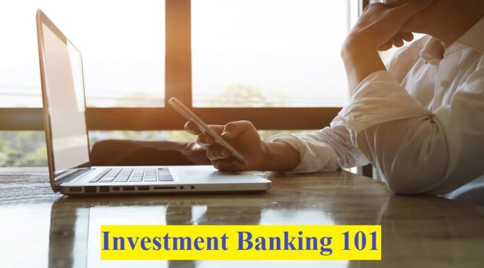 Investment Banking 101 investment banking 101