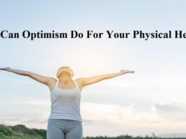 What Can Optimism Do For Your Physical Health?