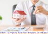 Learn How To Properly Rent Your Property In 10 Easy Steps tips to give home on rent