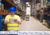 Owning a Warehouse – The Dos and Don’ts of Keeping Your Storage Space Safe The Dos and Don’ts of Keeping Your Storage Space Safe