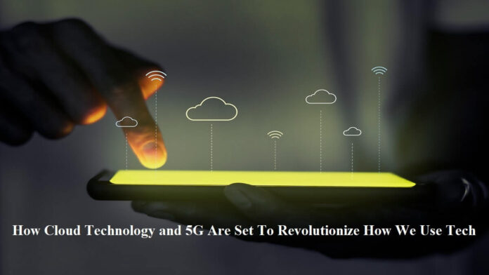 cloud technology with 5g