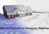 Different Ways To Use Emergency Buildings emergency building