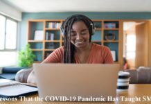5 Lessons That the COVID-19 Pandemic Has Taught SMEs 5 Lessons That the COVID-19 Pandemic Has Taught SMEs