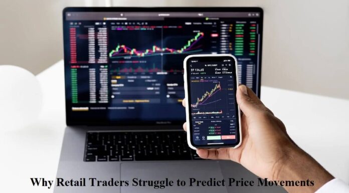 Why Retail Traders Struggle to Predict Price Movements Why Retail traders struggle to predict price movements