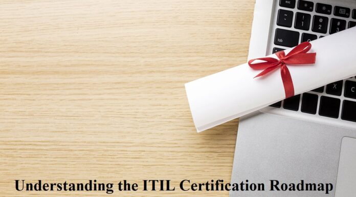 Understanding the ITIL Certification Roadmap ITIL certification
