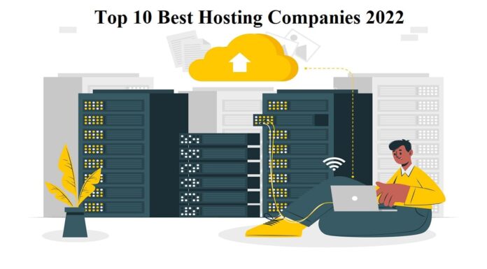 Top 10 Best Web Hosting Companies 2022 web hosting companies