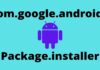 All You Need To Know About Com.google.android.packageinstaller com.google.android.packageinstaller