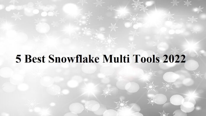 snowflake multi tools