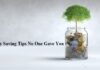 Money Saving Tips No One Gave You Money Saving Tips
