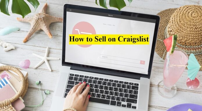 A Comprehensive Guide to Selling on Craigslist: Step-by-Step Process and Best Practices How to Sell on Craigslist: A Comprehensive Guide