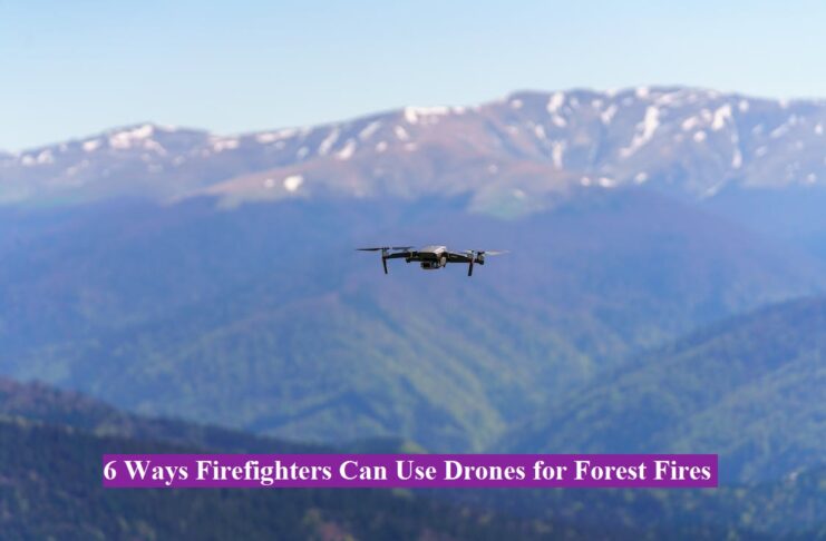 Firefighters Can Use Drones