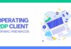 Operating RDP Client For Mac and macOS – A Step-by-Step Guide Operating RDP Client for Mac and macOS