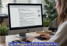 Top 10 Blogging AI Tools You Need to Try best AI tools for writing blog posts