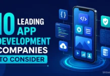 10 Leading App Development Companies to Consider