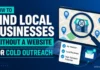 How to Find Local Businesses Without a Website For Cold Outreach According to BrightLocal’s research on local business online stats, a significant share of small businesses still lack a functional website or haven’t updated one in years. That’s a massive, undersaturated pool of potential clients for businesses without a website outreach.