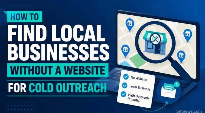 How to Find Local Businesses Without a Website For Cold Outreach According to BrightLocal’s research on local business online stats, a significant share of small businesses still lack a functional website or haven’t updated one in years. That’s a massive, undersaturated pool of potential clients for businesses without a website outreach.